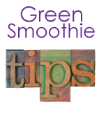 Click here for green smoothie tips